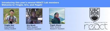 As first term comes to a close, we want to introduce this year’s newest REACT Lab members – welcome to Yingjie, Eric, and Pegah!